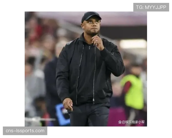 帕夫洛维奇透露：孔帕尼中场休息要求控球踢法，相信进球迟早会到来